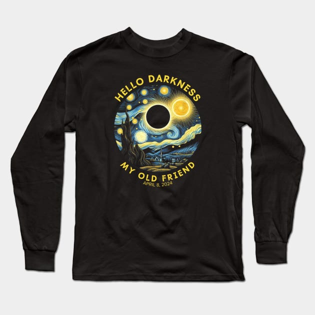 Stary Night Solar Eclipse April 08, 2024 Hello Darkness My Old Friend Long Sleeve T-Shirt by Lolane